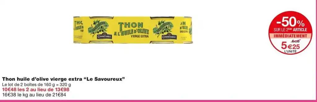 Thon huile d'olive vierge extra Le Savoureux"