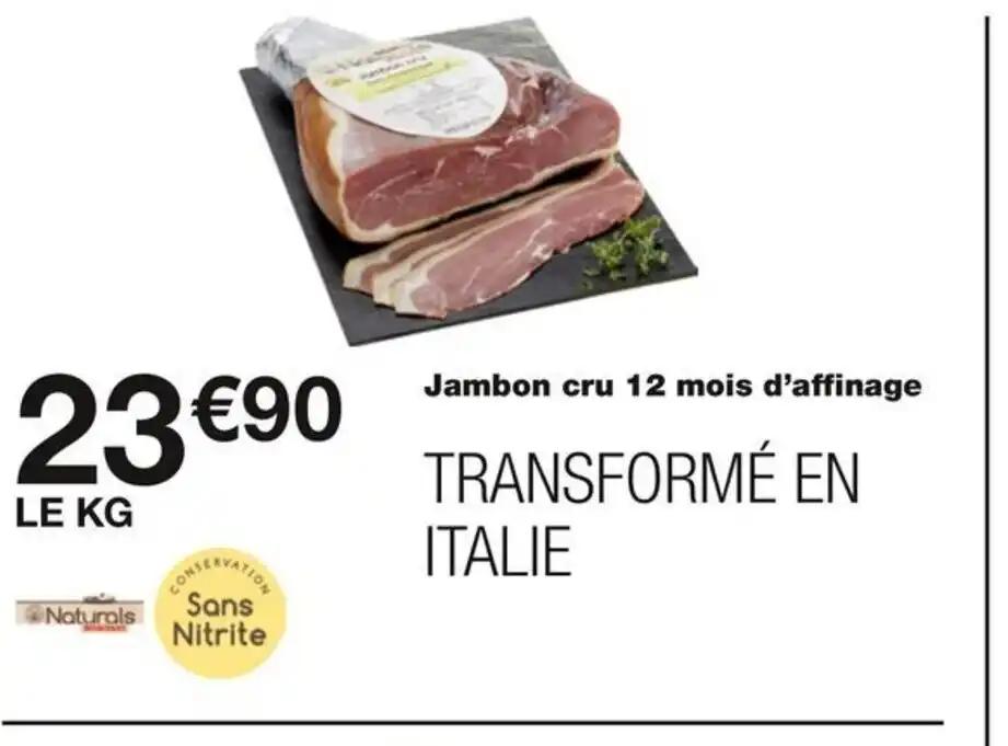Jambon cru 12 mois d'affinage