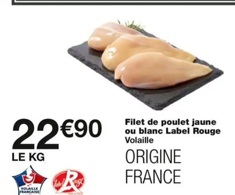 Filet de poulet jaune ou blanc Label Rouge Volaille
