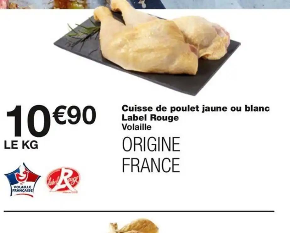 Cuisse de poulet jaune ou blanc