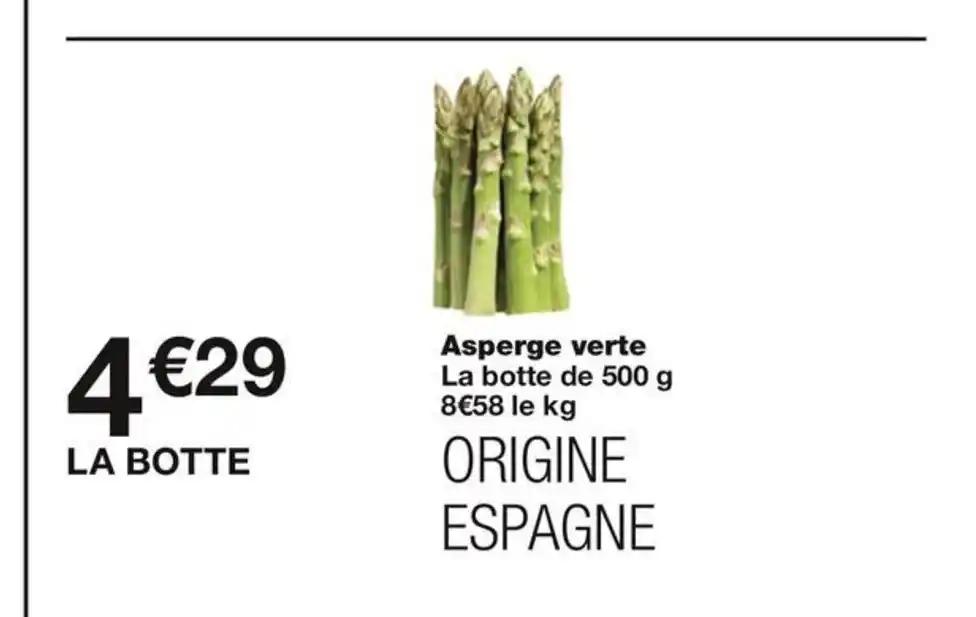 Asperge verte La botte de 500 g 8€58 le kg