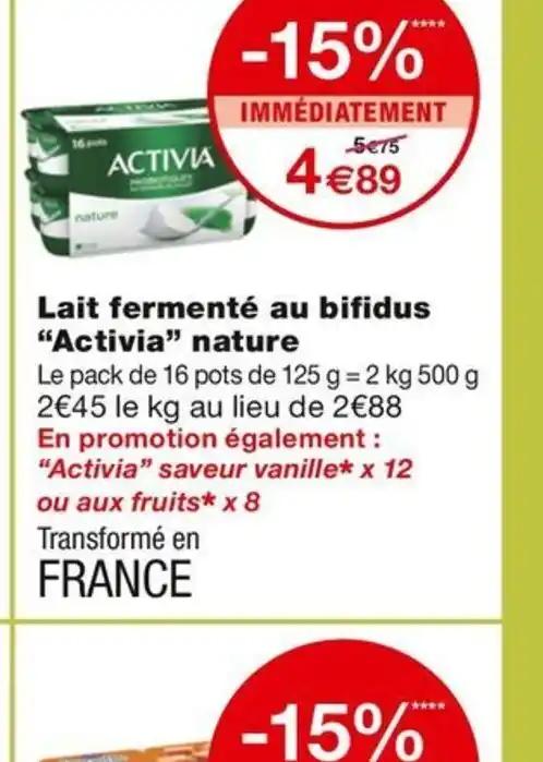 Lait fermenté au bifidus "Activia" nature