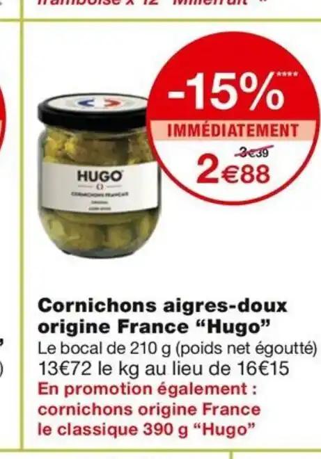 Cornichons aigres-doux origine France "Hugo