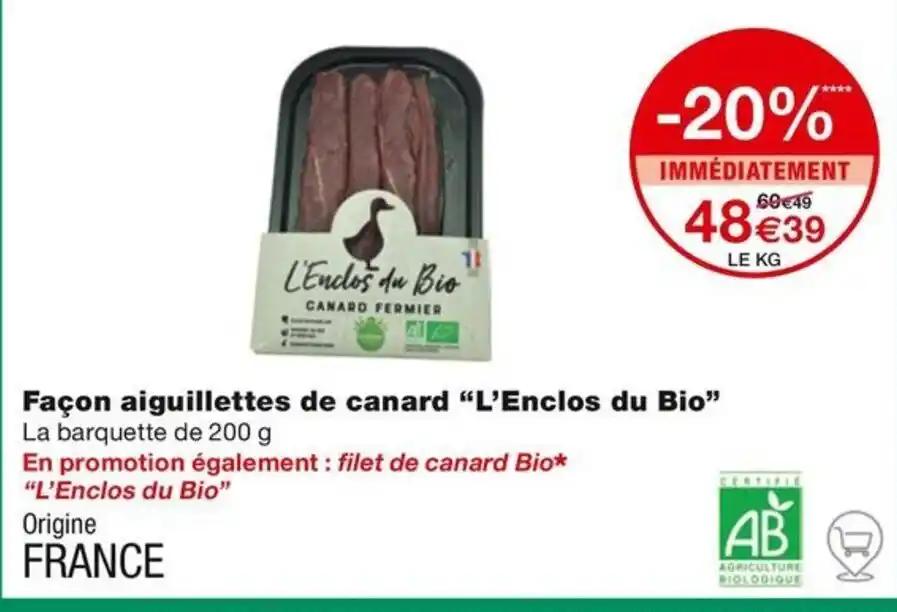 Façon aiguillettes de canard "L'Enclos du Bio
