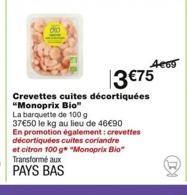 Crevettes cuites décortiquées "Monoprix Bio"