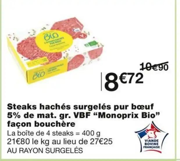 Steaks hachés surgelés pur bœuf 5% de mat. gr. VBF Monoprix Bio façon bouchère