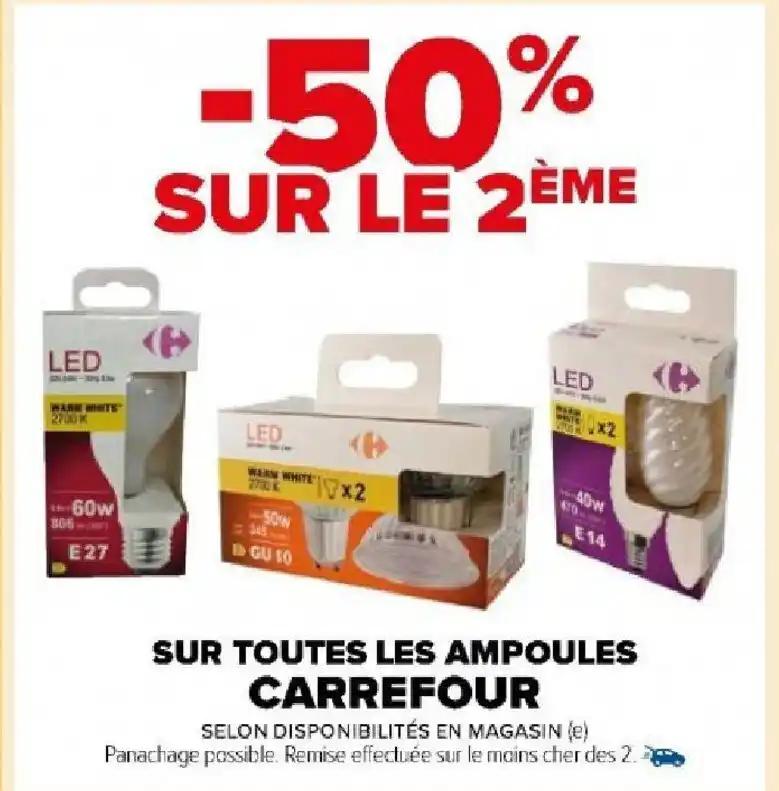 SUR TOUTES LES AMPOULES CARREFOUR