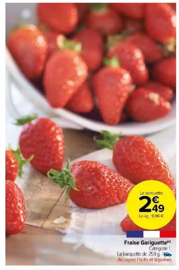 Fraise Gariguette®) Catégorie 1.
