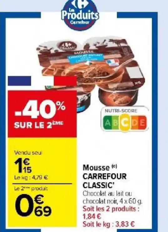 Mousse (o) CARREFOUR CLASSIC'