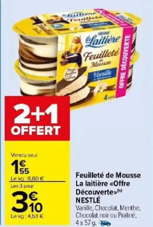 Feuilleté de Mousse La laitière «Offre Découverte»>() NESTLÉ
