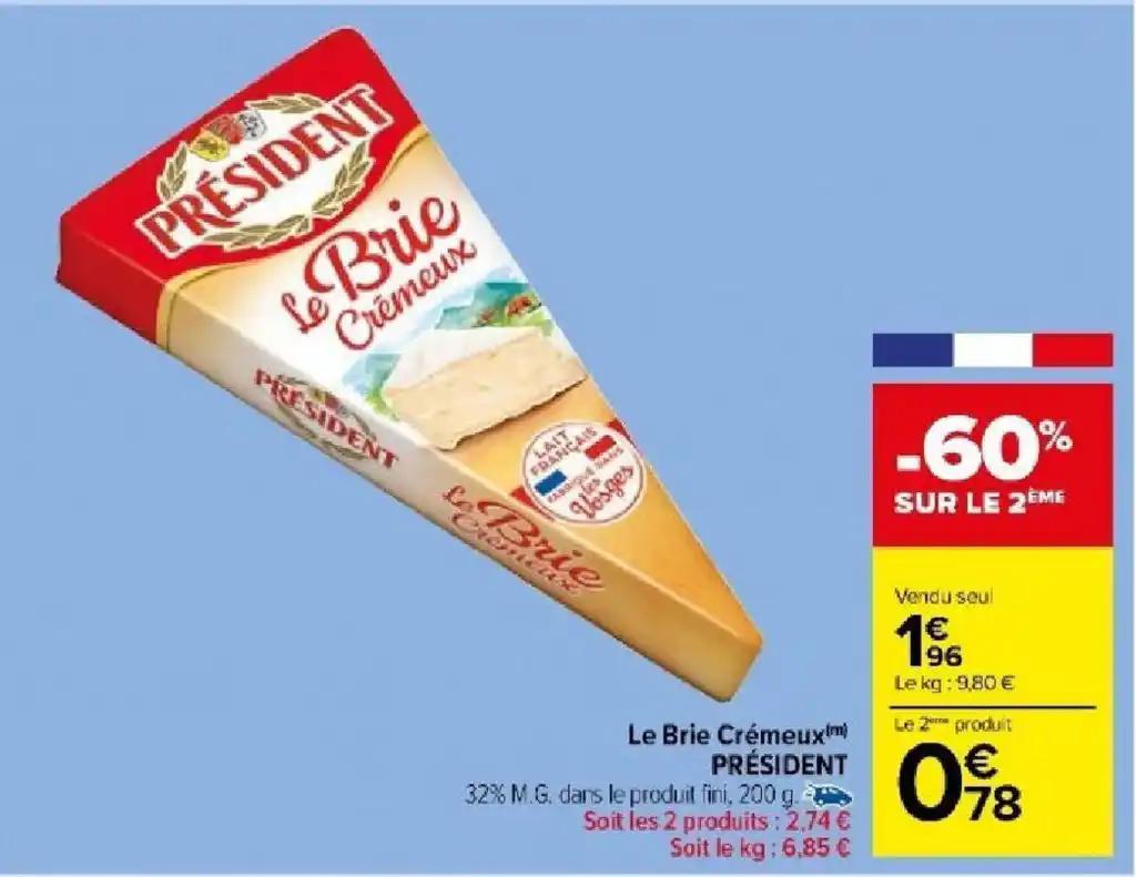 Le Brie Crémeux(m) PRÉSIDENT