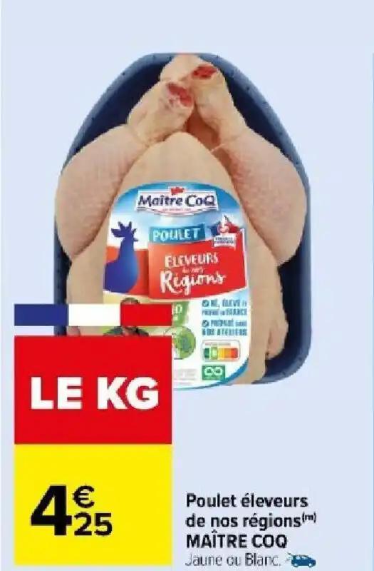Poulet éleveurs de nos régions(m) MAÎTRE COQ Jaune ou Blanc.