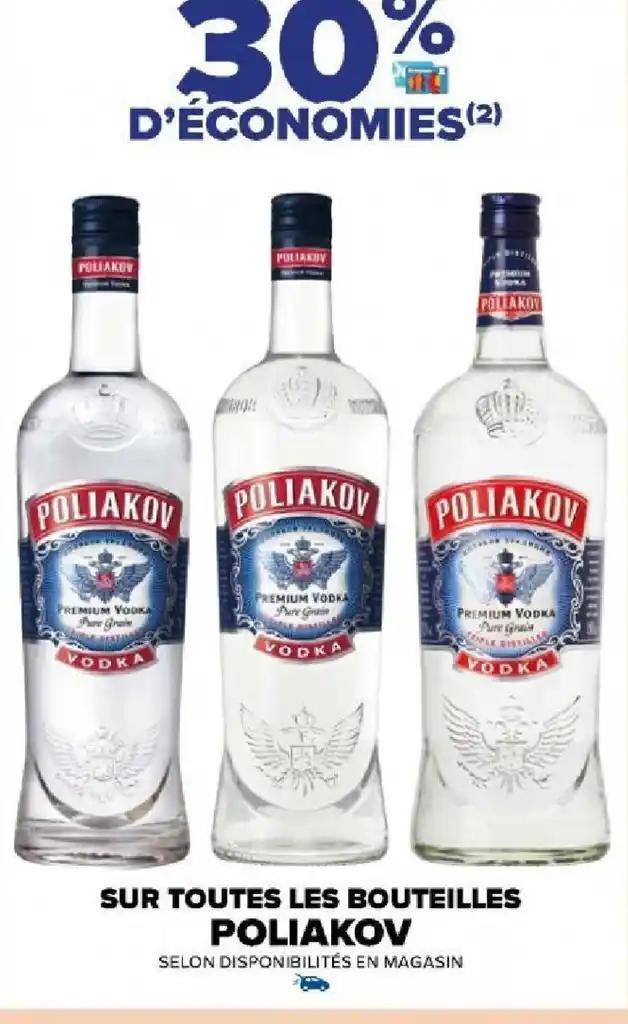 SUR TOUTES LES BOUTEILLES POLIAKOV
