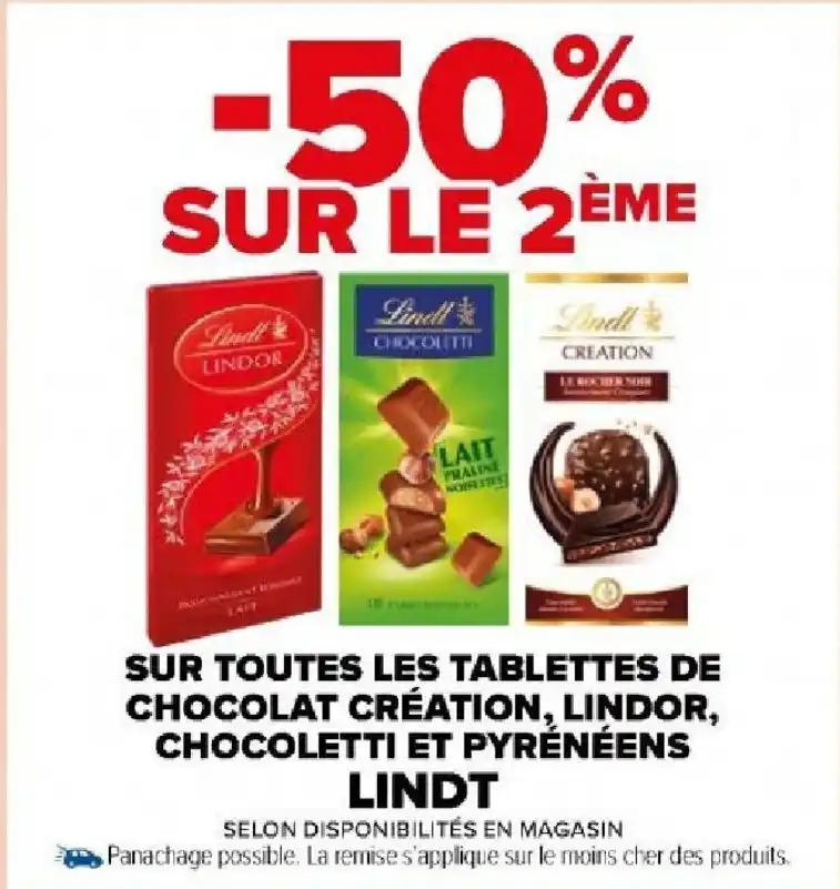 SUR TOUTES LES TABLETTES DE CHOCOLAT CRÉATION, LINDOR, CHOCOLETTI ET PYRÉNÉENS LINDT