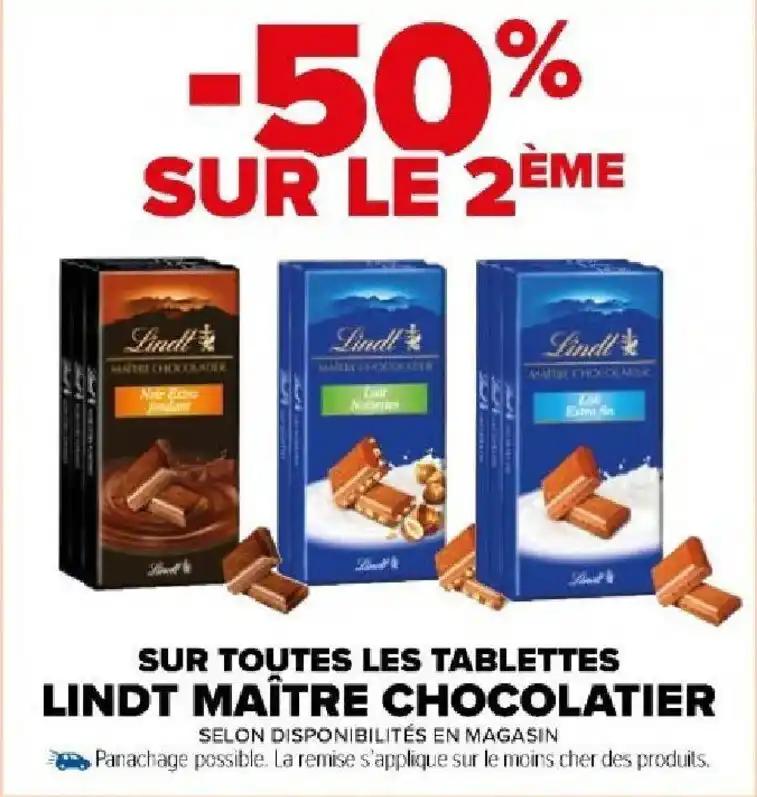 SUR TOUTES LES TABLETTES LINDT MAÎTRE CHOCOLATIER