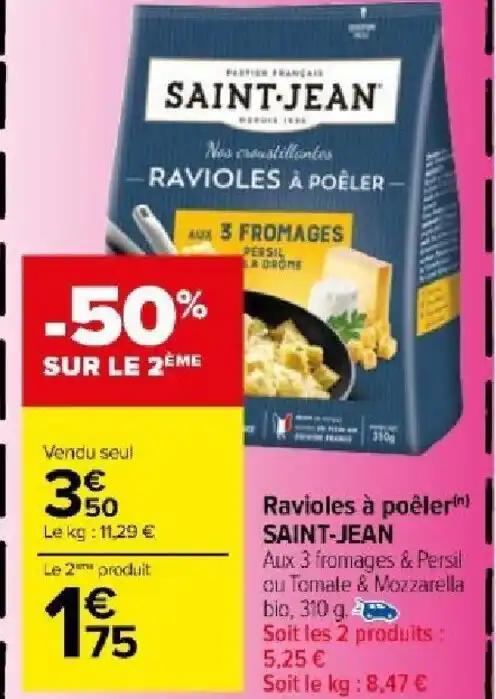 Ravioles à poêler) SAINT-JEAN