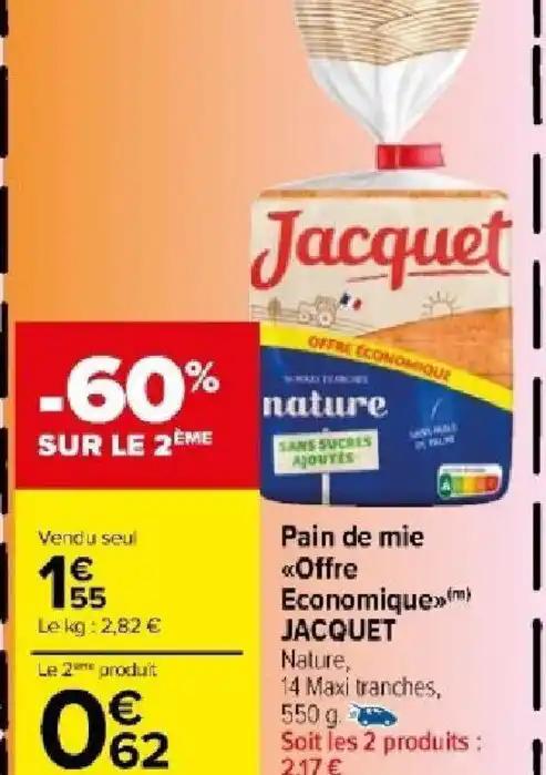 Pain de mie *Offre Economique>> JACQUET