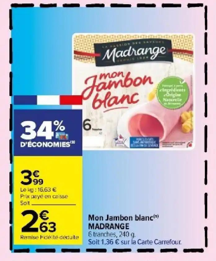 Mon Jambon blanc() MADRANGE