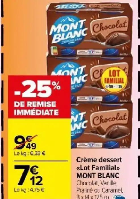 Crème dessert <<Lot Familial>> MONT BLANC Chocolat, Vanille, Praliné ou Caramel, 3x(4x125 g).
