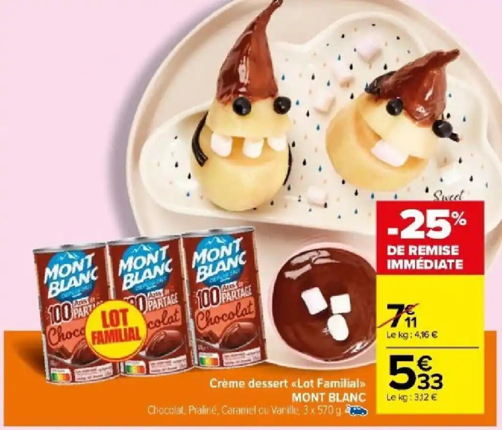 Crème dessert <<Lot Familial>> MONT BLANC