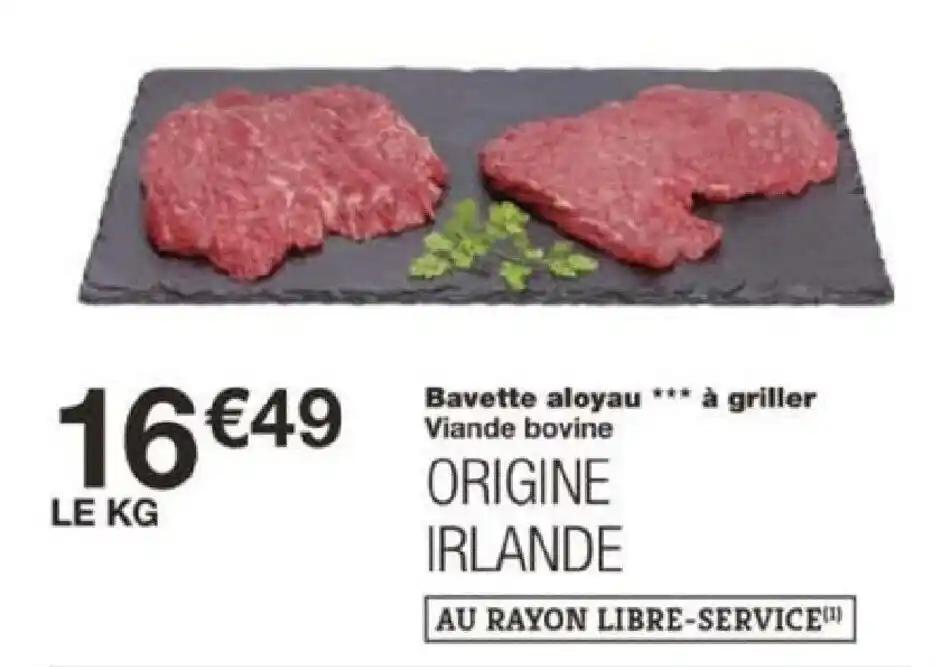 Bavette aloyau *** à griller Viande bovine