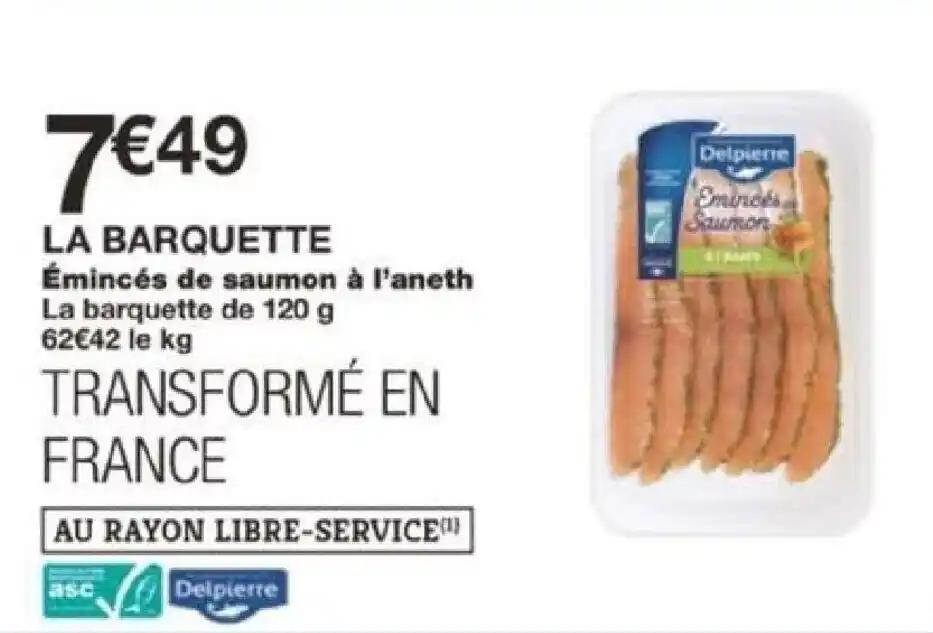 Émincés de saumon à l'aneth La barquette de 120 g