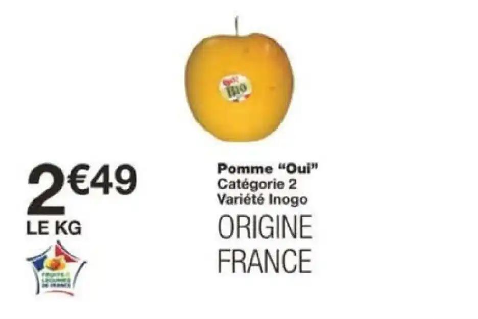 Pomme "Oui" Catégorie 2 Variété Inogo