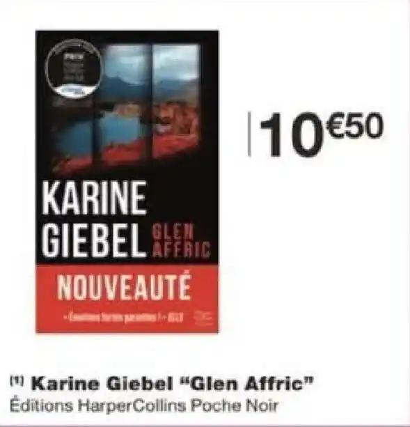 (¹) Karine Giebel “Glen Affric” Éditions HarperCollins Poche Noir