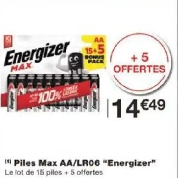 (¹) Piles Max AA/LR06 "Energizer" Le lot de 15 piles + 5 offertes