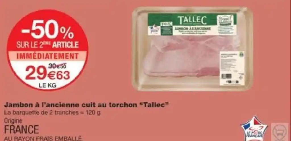Jambon à l'ancienne cuit au torchon "Tallec"