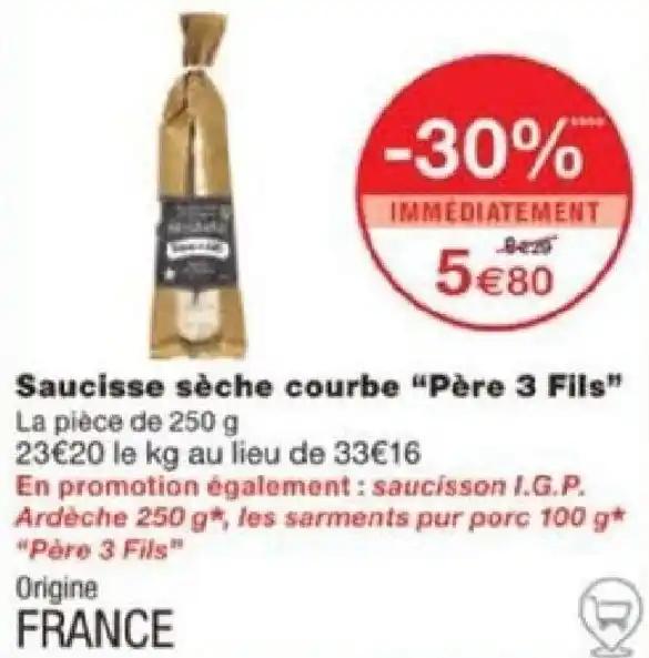 Saucisse sèche courbe "Père 3 Fils" La pièce de 250 g