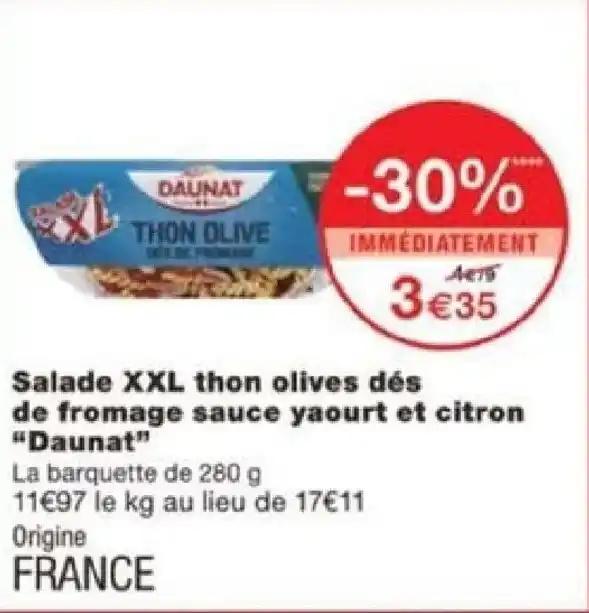 Salade XXL thon olives dés de fromage sauce yaourt et citron "Daunat" La barquette de 280 g