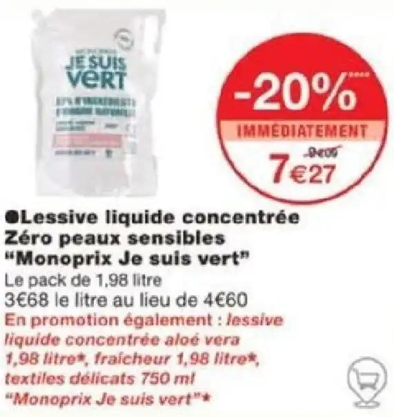 ●Lessive liquide concentrée Zéro peaux sensibles "Monoprix Je suis vert"
