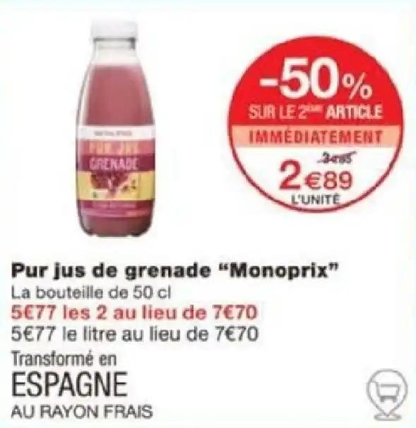 Pur jus de grenade "Monoprix” La bouteille de 50 cl