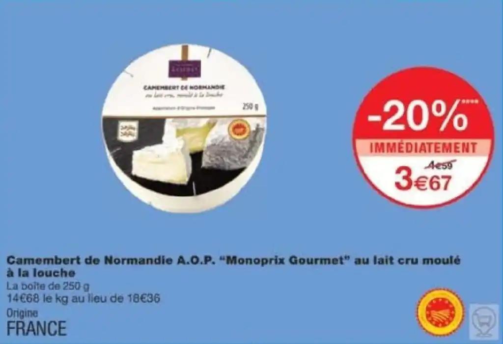 Camembert de Normandie A.O.P. "Monoprix Gourmet" au lait cru moulé La boîte de 200 g