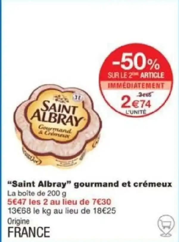"Saint Albray" gourmand et crémeux Camembert de Normandie A.O.P. "Monoprix Gourmet" au lait cru moulé La boîte de 200 g