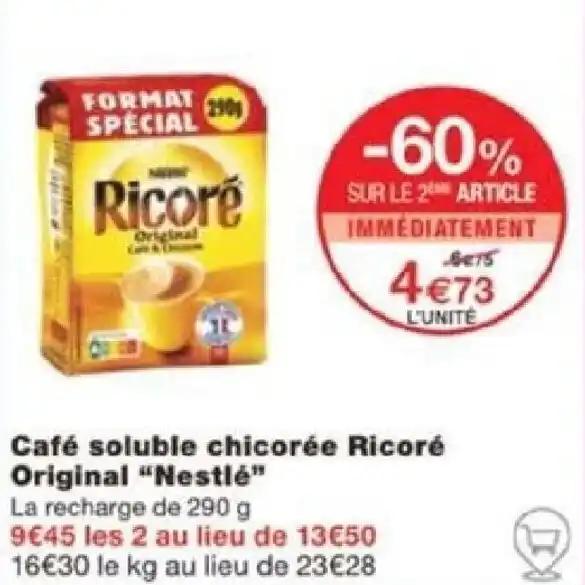 Café soluble chicorée Ricoré Original "Nestlé" La recharge de 290 g