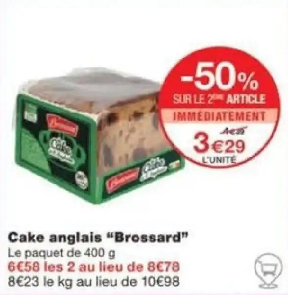 Cake anglais "Brossard" Le paquet de 400 g