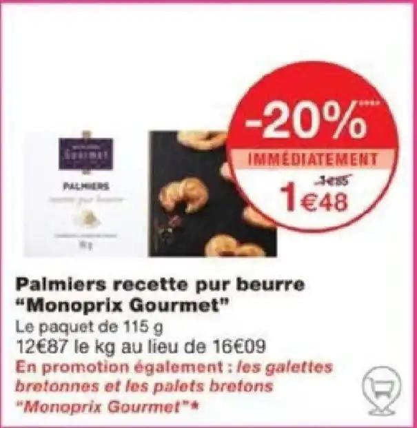 Palmiers recette pur beurre "Monoprix Gourmet" Le paquet de 115 g