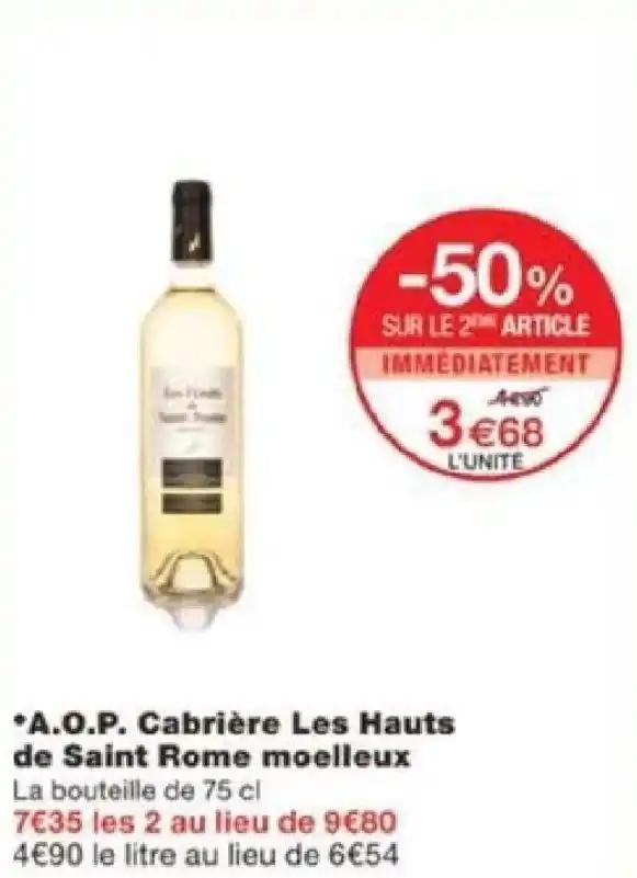 *A.O.P. Cabrière Les Hauts de Saint Rome moelleux La bouteille de 75 cl