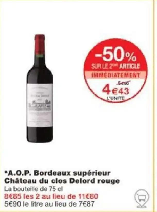 *A.O.P. Bordeaux supérieur Château du clos Delord rouge