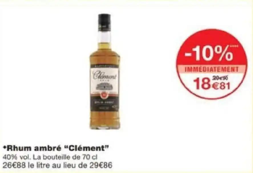 *Rhum ambré "Clément"