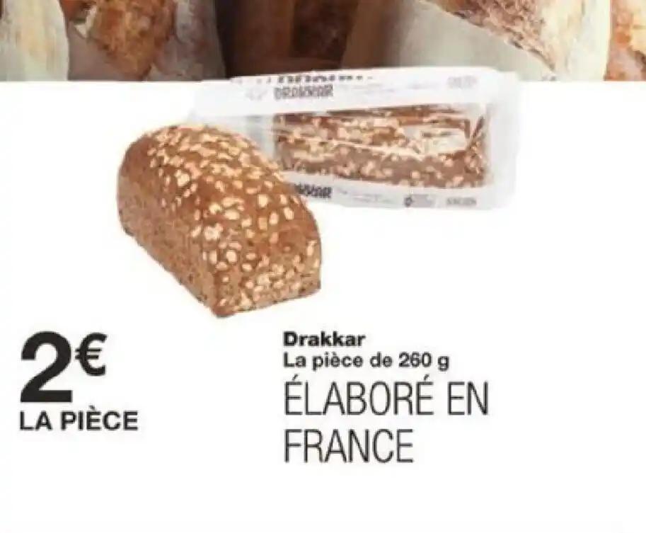 Drakkar La pièce de 260 g