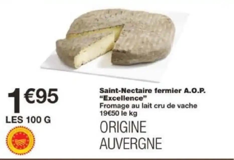 Saint-Nectaire fermier A.O.P. "Excellence"