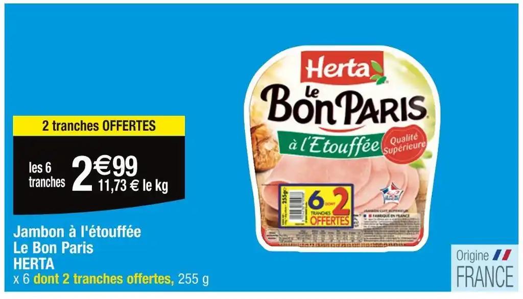 HERTA Jambon à l'étouffée Le Bon Paris