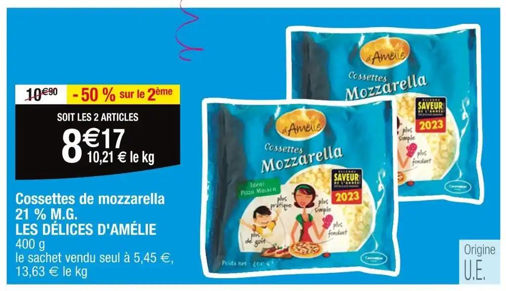 LES DÉLICES D'AMÉLIE Cossettes de mozzarella 21 % M.G