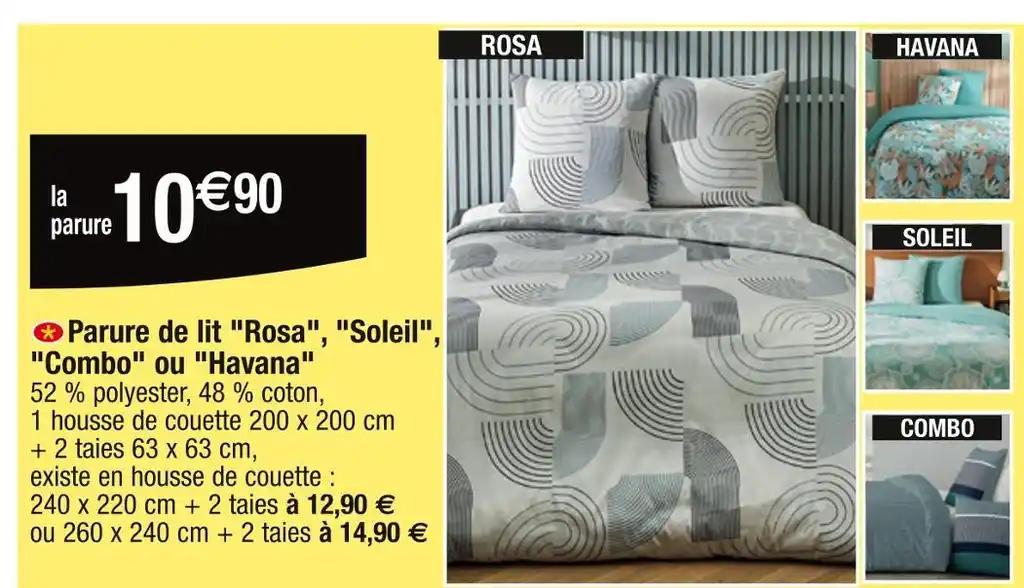 Parure de lit Rosa, Soleil, Combo ou Havana