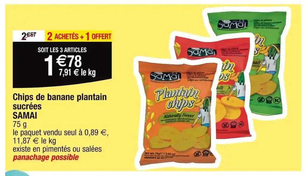 SAMAI Chips de banane plantain sucrées