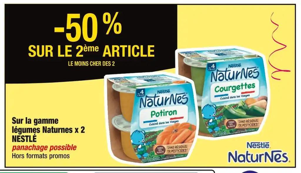 NESTLÉ -50 % SUR LE 2ème ARTICLE sur la gamme légumes Naturnes x 2 NESTLÉ