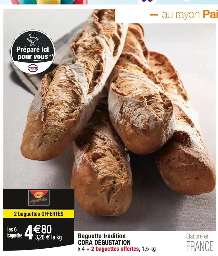 CORA DÉGUSTATION Baguette tradition